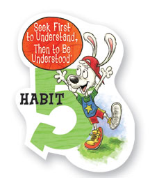 habit 5: seek first to understand, then to be understood